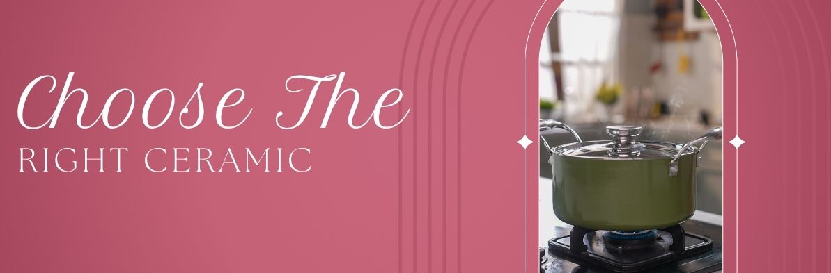 Why Ceramic cookware is Dominating Modern Kitchens