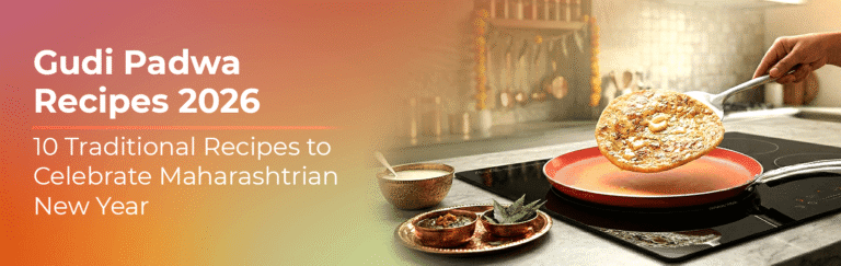 Gudi Padwa Recipes 2026 – 10 Traditional Recipes to Celebrate Maharashtrian New Year